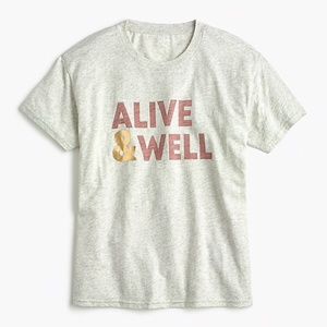 J. Crew "Alive & Well" T-shirt Sz M